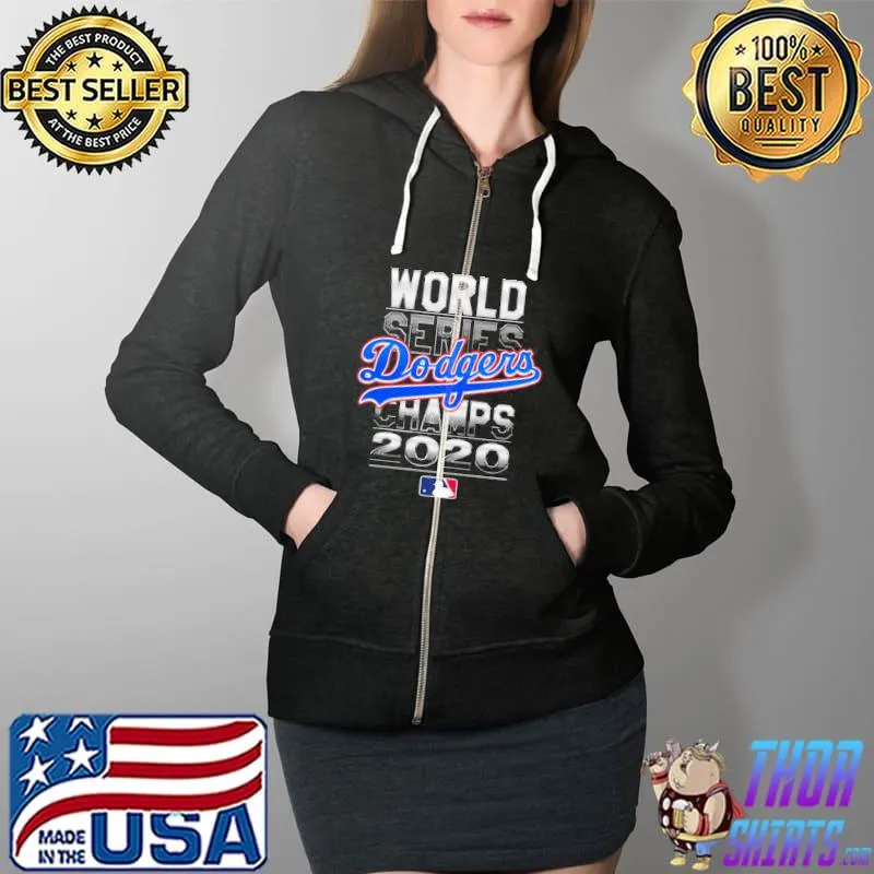 Top MLB World Series Los Angeles Dodgers Champs 2020 Shirt Full Zip Hooded
