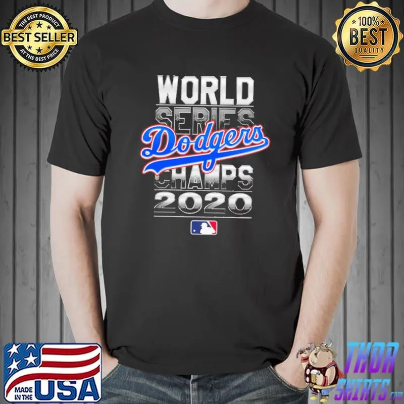 Top MLB World Series Los Angeles Dodgers Champs 2020 Shirt Unisex
