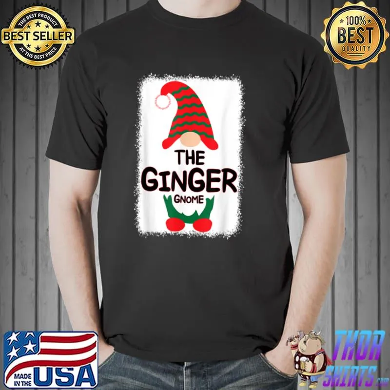 Top The Ginger Gnome Matching Family Christmas Pajamas Bleached T Shirt Unisex