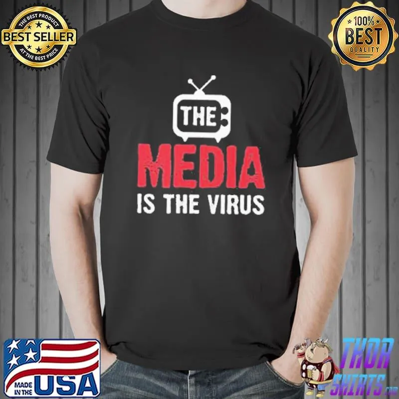 Top The Media Is The Virus Shirt Unisex