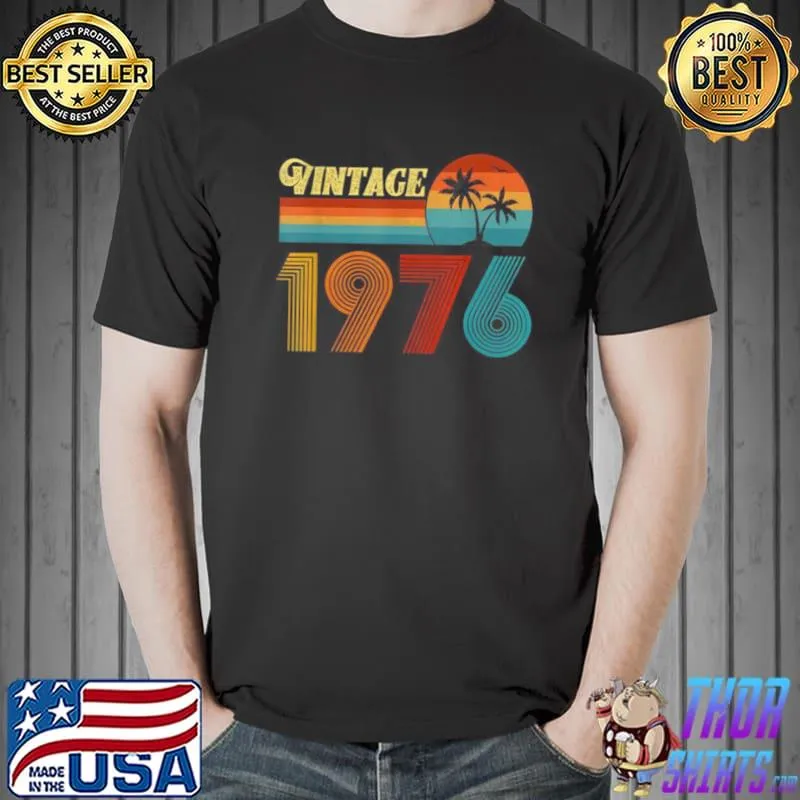 Top Vintage 1976 für Herren und Damen, 45 Geburtstag, Geschenk 45 Jahre Shirt Unisex