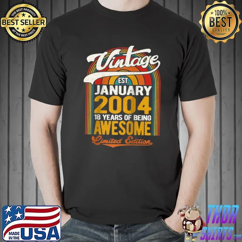 Top vintage January 2004 Limited Edition - Retro 18th Birthday T-s Unisex