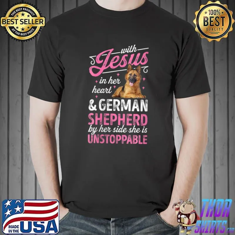 Top with Jesus In Her Heart And German Shepherd T-s Unisex