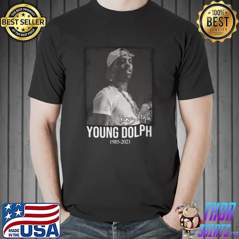 Top Young Dolph 1985- 2021 Shirt Unisex