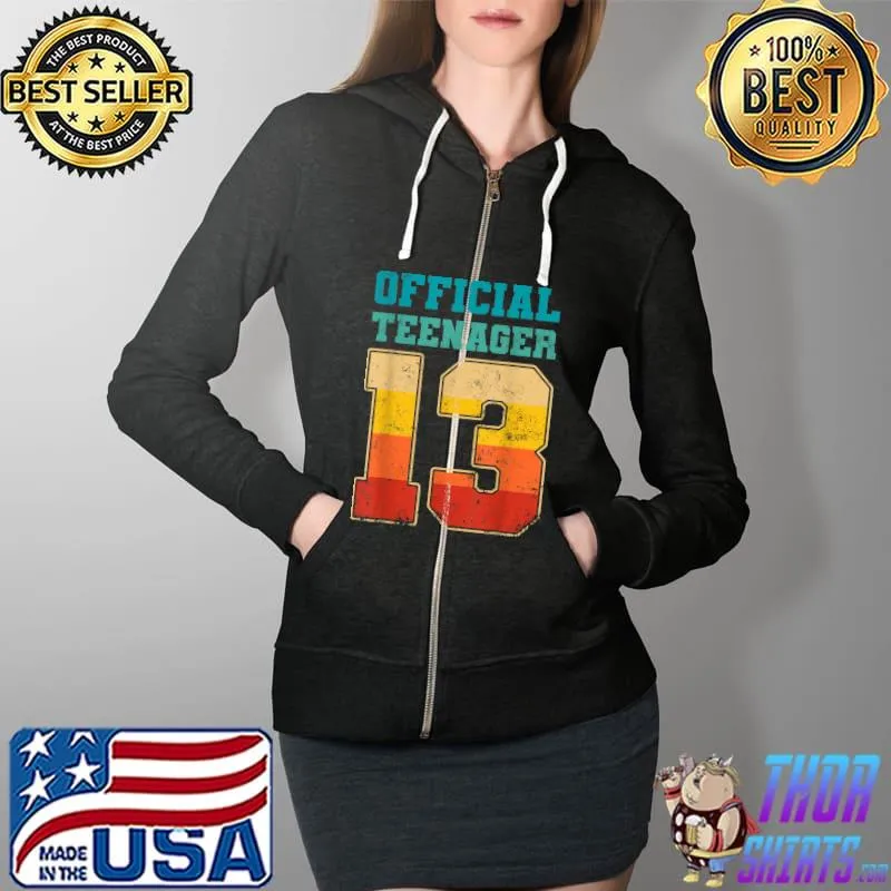 Vintage 13th Birthday Official Teenager 13 Year Old Boy Girl T-Shirt Full Zip Hooded
