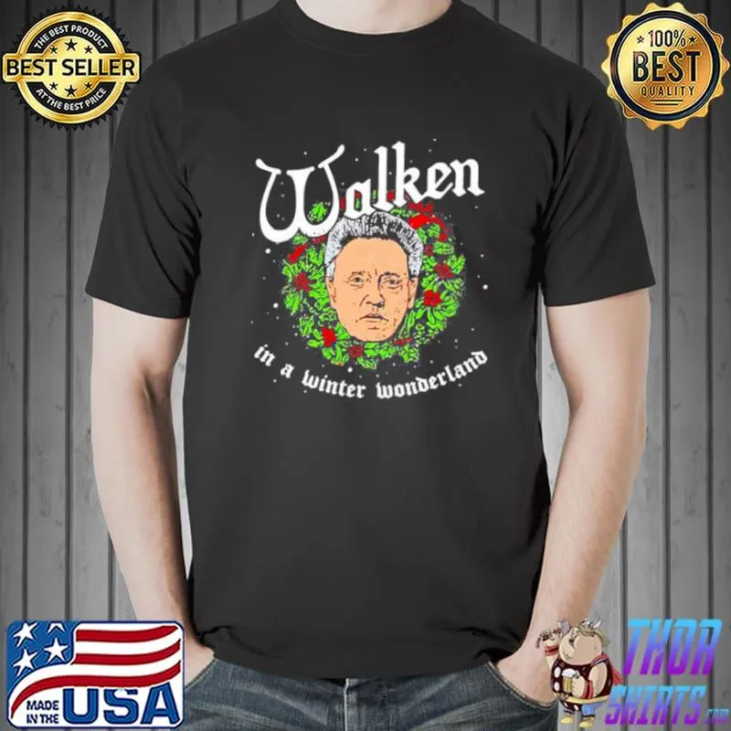Walken In A Winter Wonderland Shirt Unisex