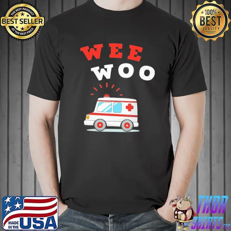 Wee Woo Ambulance AMR Shirt Unisex