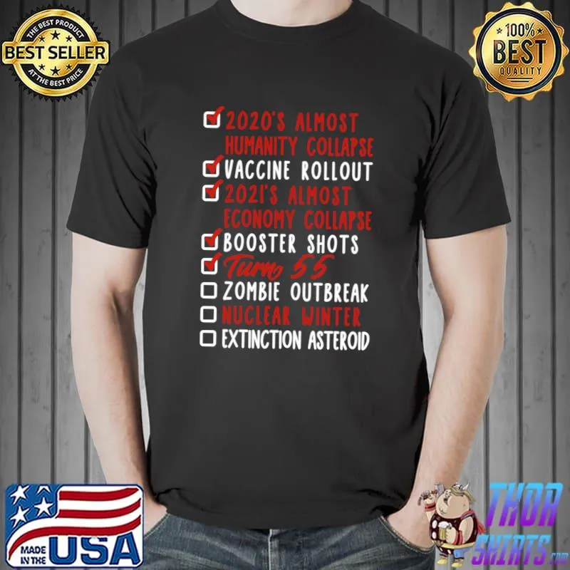 55 Birthday Zombie Outbreak Nuclear War Extinction Asteroid T-shirt