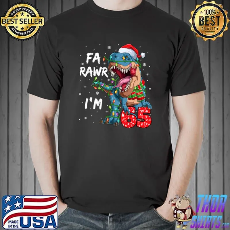 65 Years Old Fa Rawr I'm 65 Dinosaur 65th Birthday Christmas T-Shirt Unisex