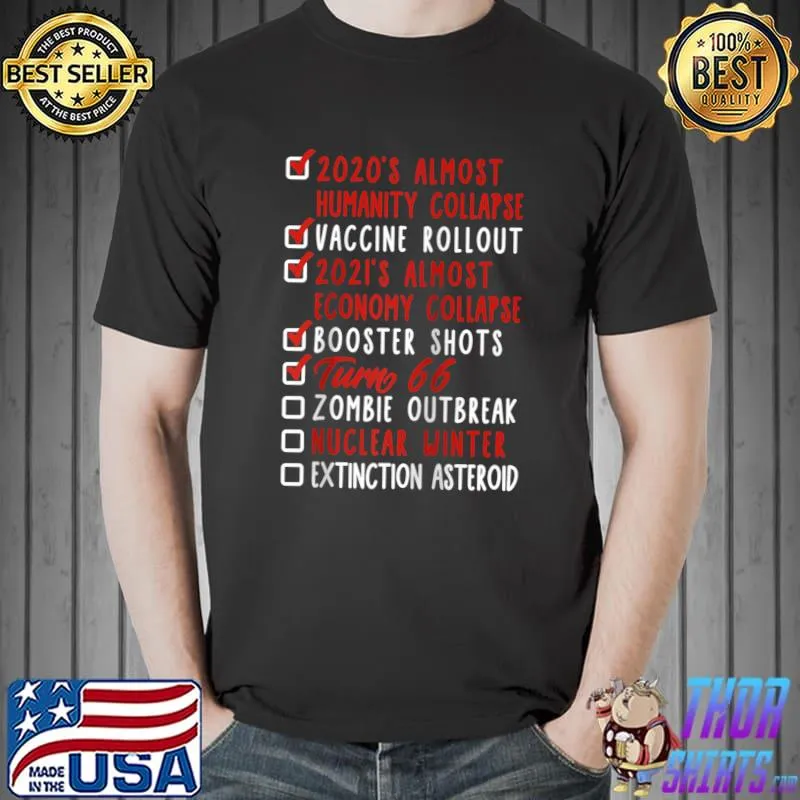 66 Birthday Zombie Outbreak Nuclear War Extinction Asteroid T-Shirt Unisex