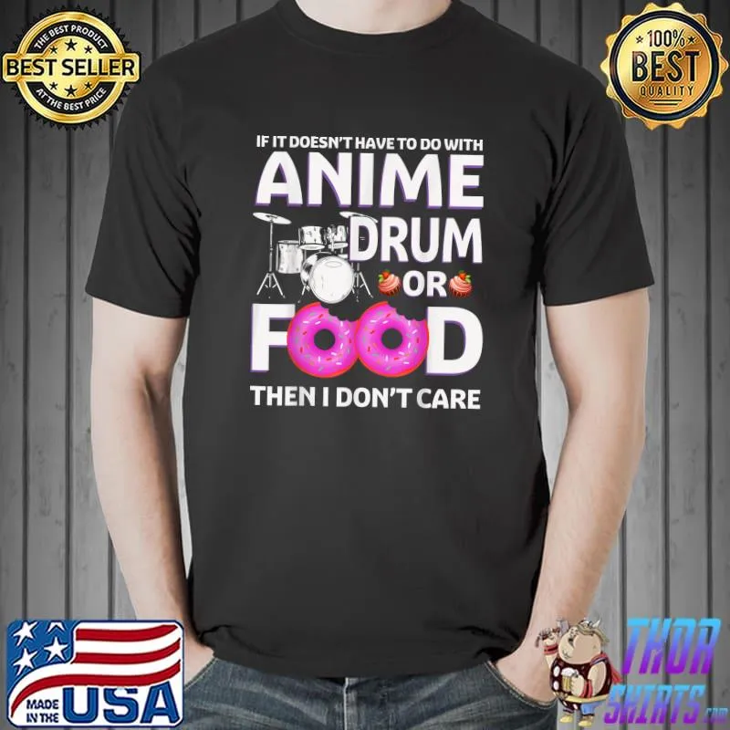 Anime Art For Women Men Teen Girls Anime Merch Anime Drum T-Shirt Unisex