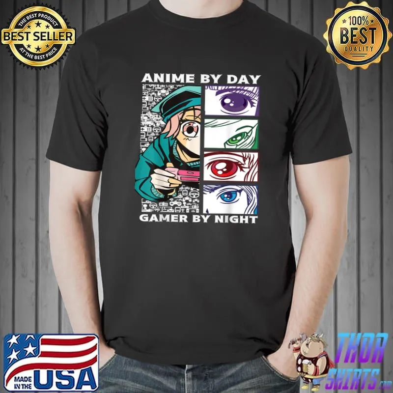 Anime By Day Gamer By Night - Anime Eyes Video Gamer Girl T-Shirt Unisex