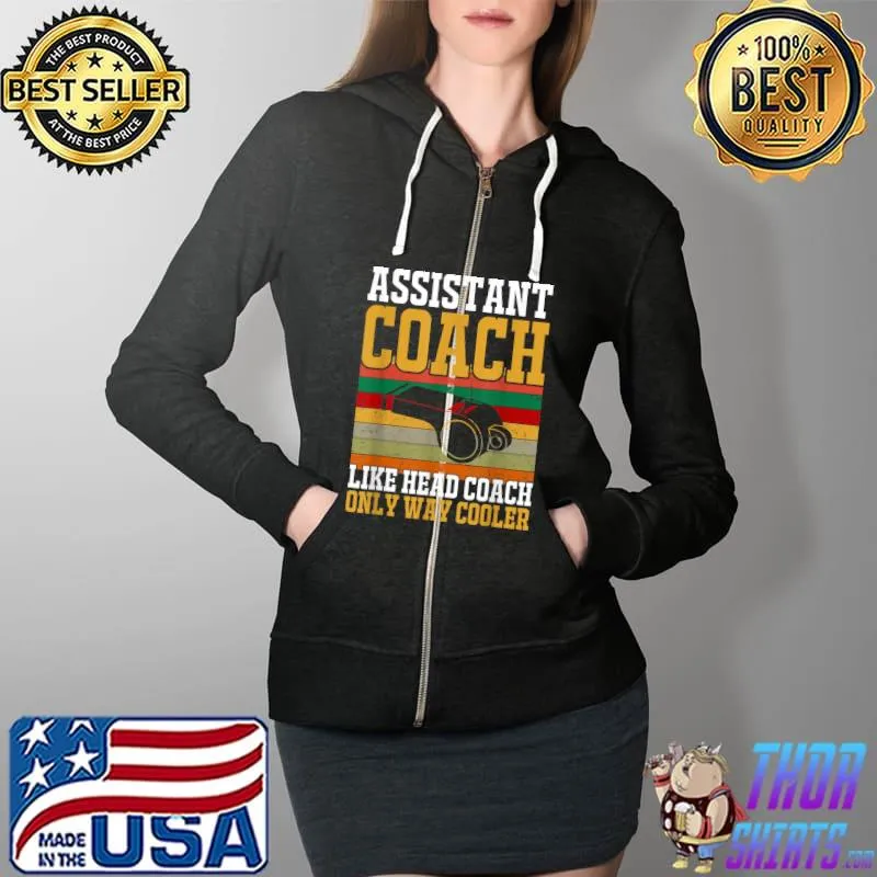 Assistant Coach Soccer Softball Sports Coaching Funny Coach T-Shirt Full Zip Hooded