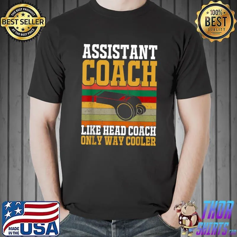 Assistant Coach Soccer Softball Sports Coaching Funny Coach T-Shirt