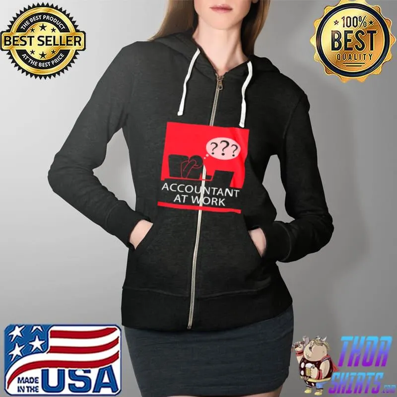 Awesome Accountant at work Full Zip Hooded
