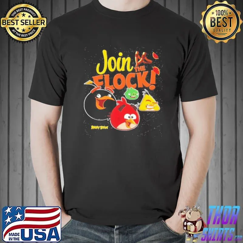 Awesome Angry Birds Join the Flock Shirt Unisex
