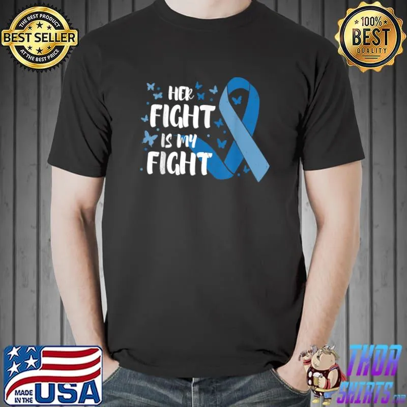 Awesome Diabetes Awareness Her Fight Is My Fight T1 T2 T-Shirt Unisex
