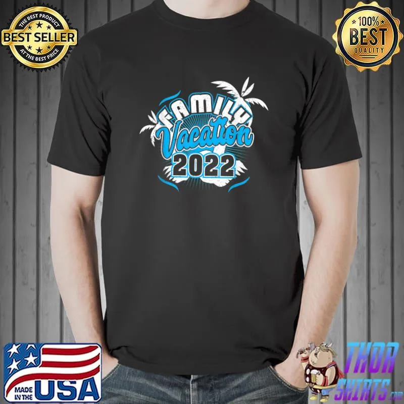 Awesome Family Vacation 2022 Beach Tropical Matching Group T-Shirt Unisex