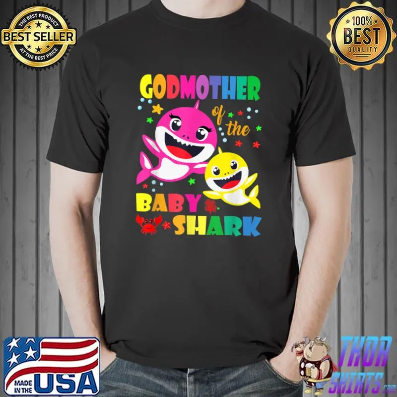 Awesome Godmother Of The Baby Shark Birthday Shirt Godmother Shark T-Shirt Unisex