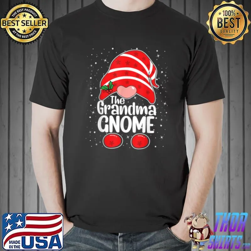 Awesome Grandma Gnome Funny Matching Family Christmas Pajama Xmas T Shirt Unisex