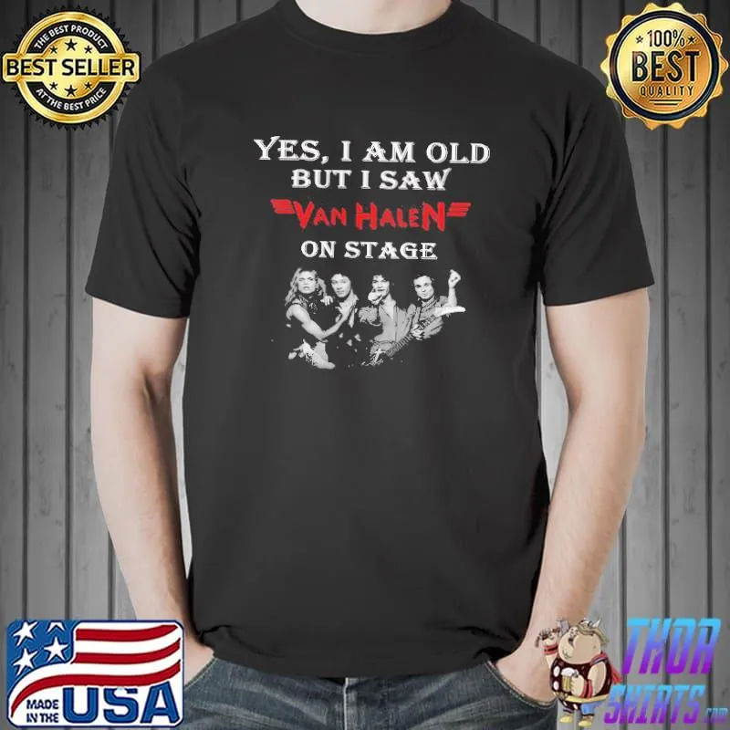 Awesome I Saw Van Halen On Stage Shirt