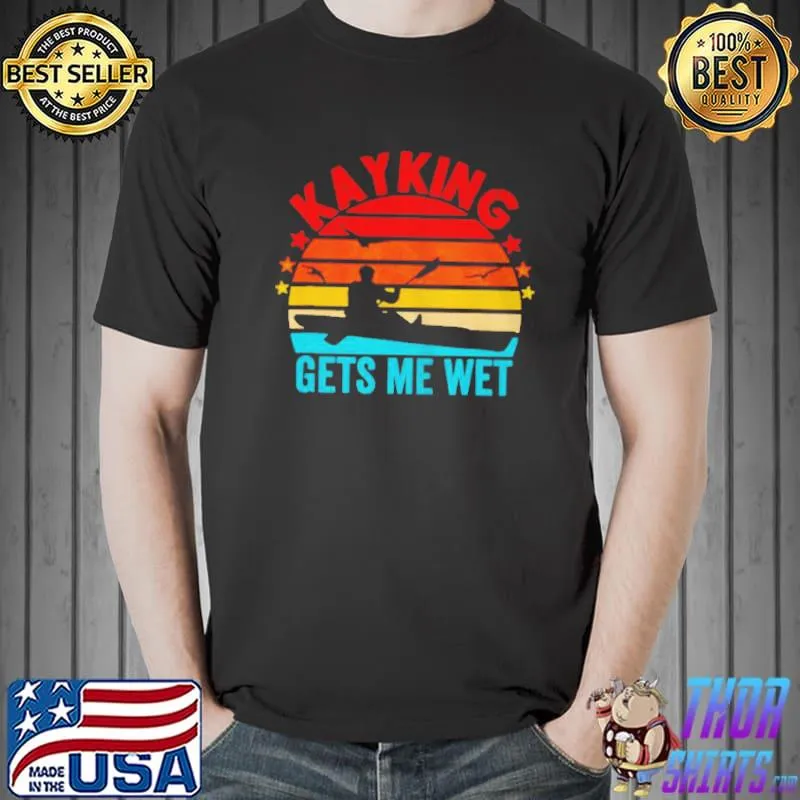 Awesome Kayaking get wett vintage shirt