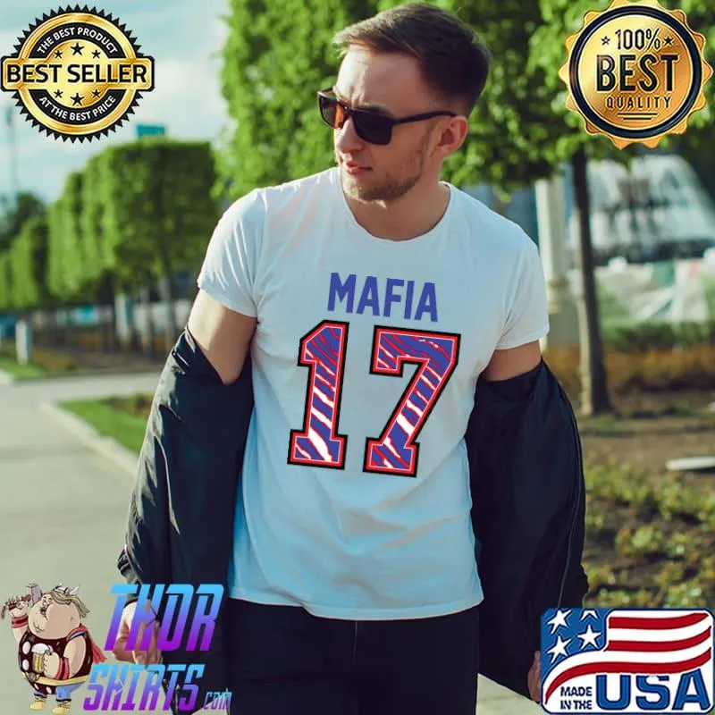 Awesome MAFIA 17 - Buffalo NY New York Sports Fan Jersey Number BFLO T- Unisex
