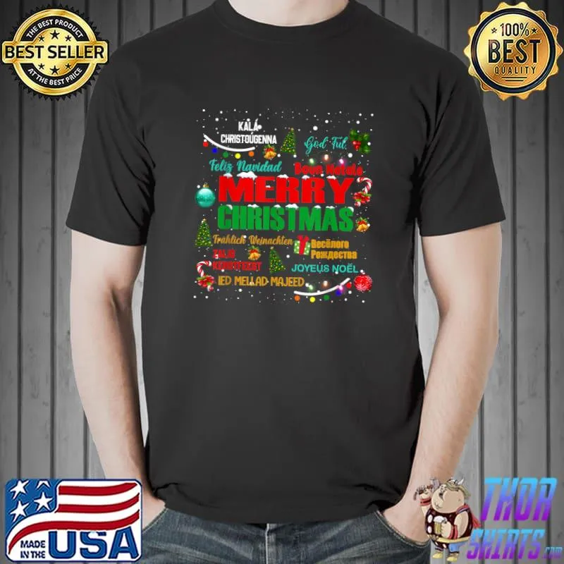 Awesome Merry Christmas In Different Languages Xmas T-Shirt Unisex