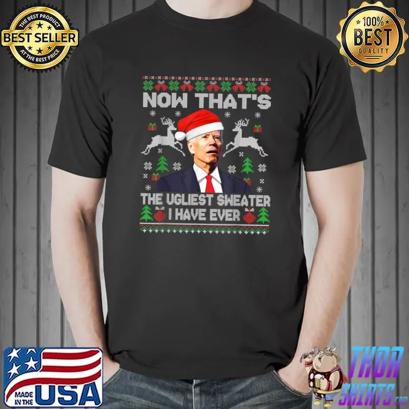 Awesome Santa Joe Biden This Is My Ugliest Christmas Sweater Men T-Shirt