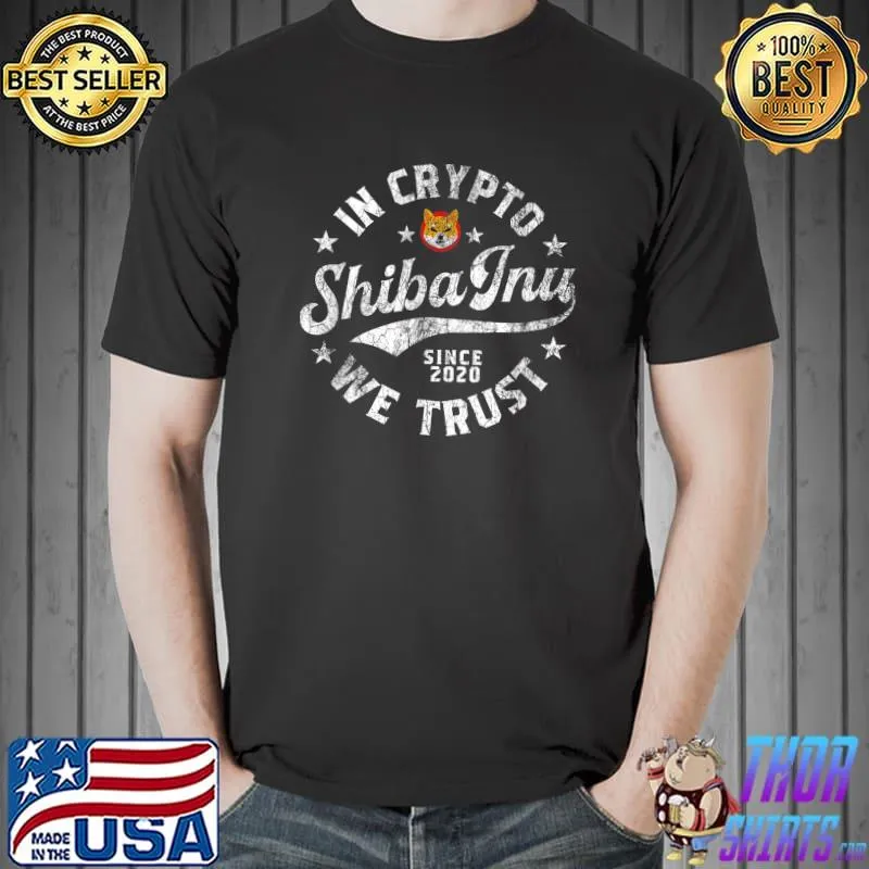 Awesome Shiba Inu Coin In Crypto We Trust Token Crypto T-Shirt Unisex
