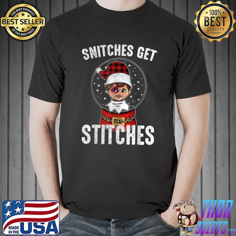 Awesome Snitches Get Stitches Christmas Funny Christmas Ball Elf T-Shirt