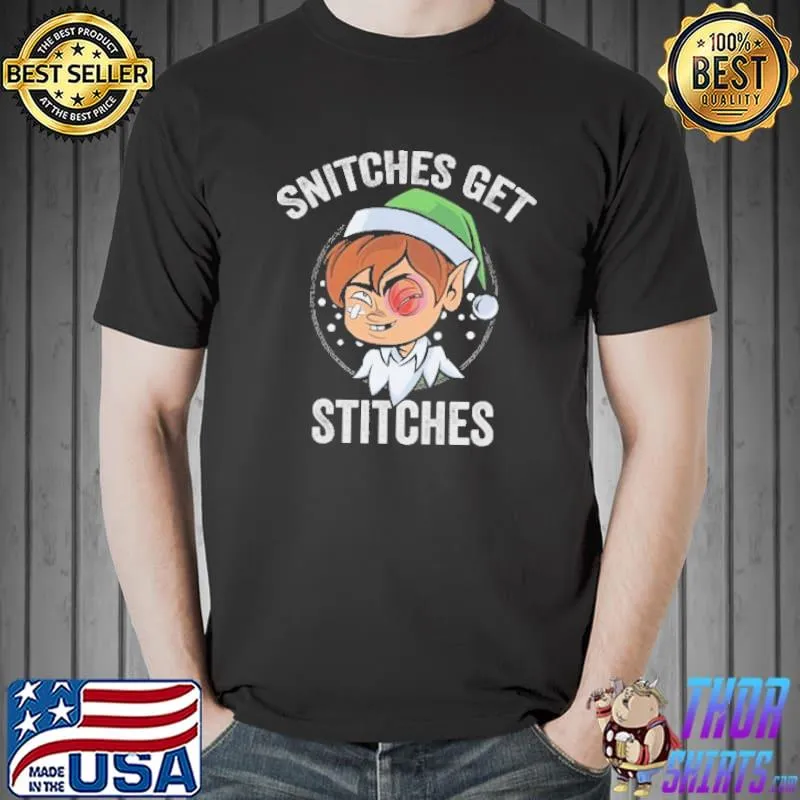 Awesome Snitches Get Stitches T-Shirt Unisex