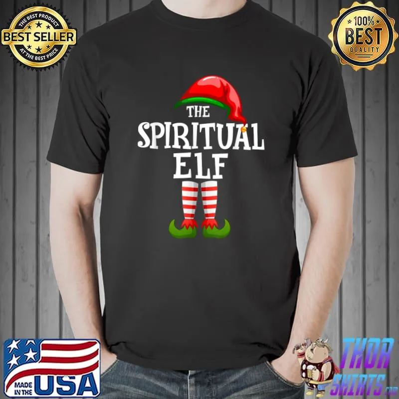 Awesome The Spiritual Elf Family Matching Xmas Group Pajama T-Shirt Unisex
