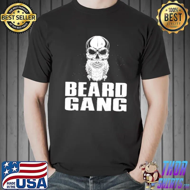 Beard Gang Skull Shirt Unisex
