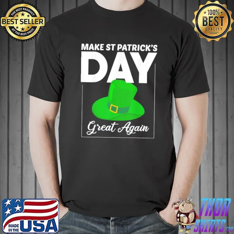 Best 2022 Make St Patrick Day Great Again Vintage Trump Drinking T-Shirt Unisex