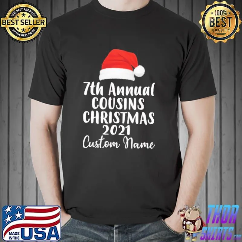Best 7th Annual Cousins Christmas 2021 Shirt Unisex