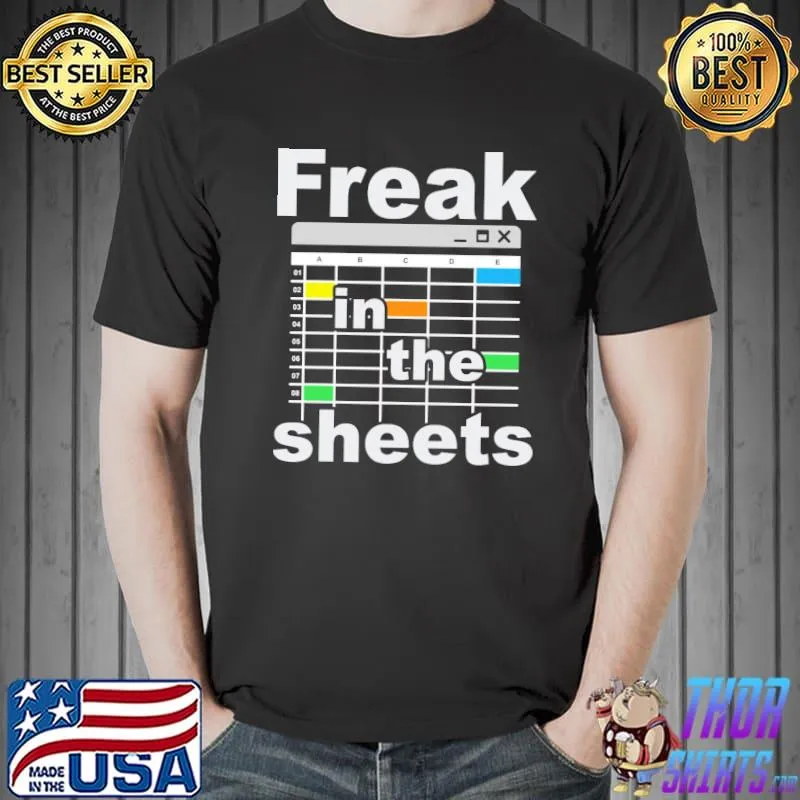 Best Accountant Freak In The Sheets Shirt