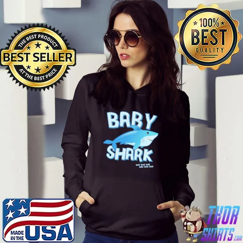 Best Baby Shark Doo Doo Doo T-Shirt Hoodie