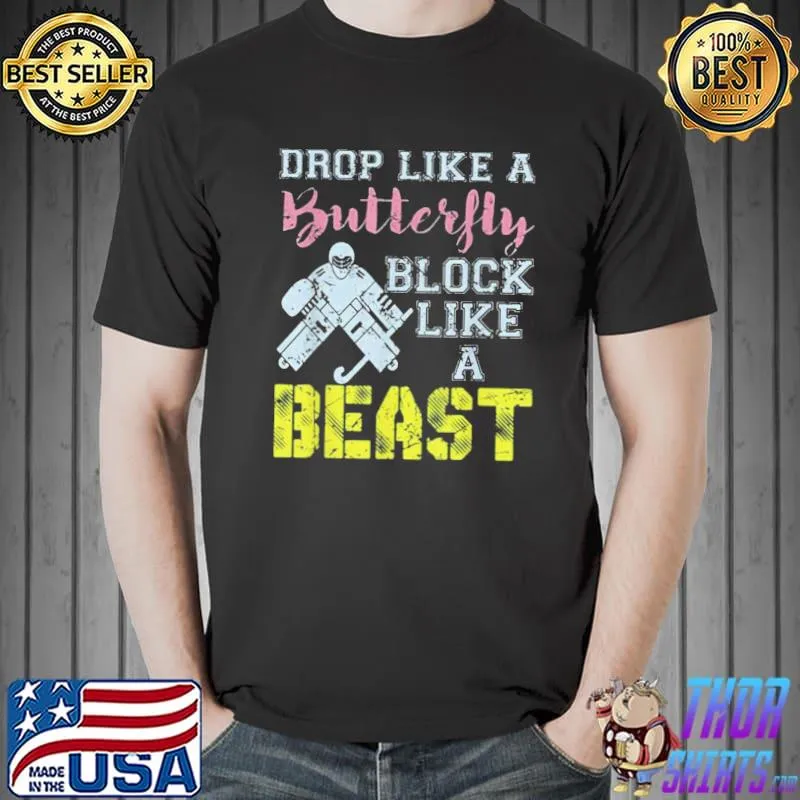 Best Block Like A Beast Quote, Field Hockey Goalie Unisex T-Shirt