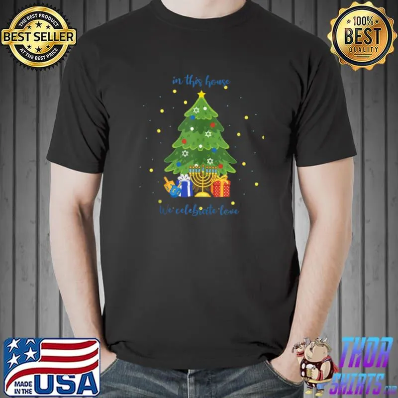 Best Celebrate Love Christmas Hanukkah Chrismukkah Holiday T-shirt