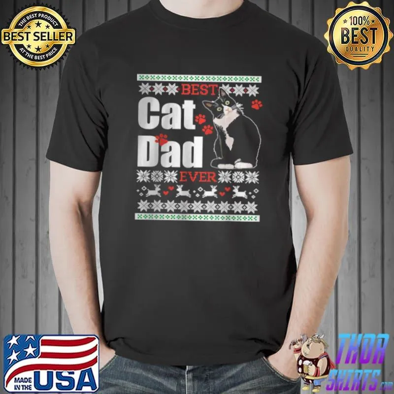 Best Dad Ever Best Cat Parents Tuxedo Cat Lovers Xmas Gift T Shirt