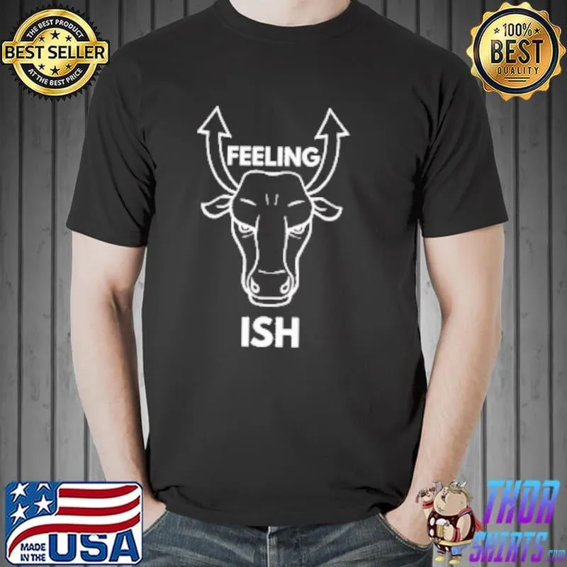 Best Feeling Bullish Trading Shirt Unisex