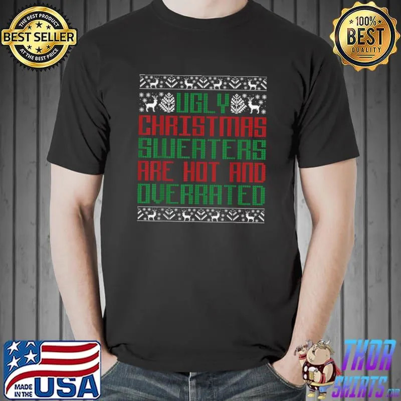Best Funny Christmas Shirt for Ugly Sweater Party Men Women Kids T-Shirt
