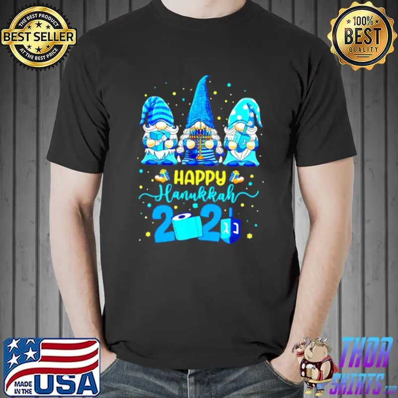 Best Gnomes Happy Hanukkah 2021 Quarantined Toilet Paper Jewish Chanukah Shirt Unisex