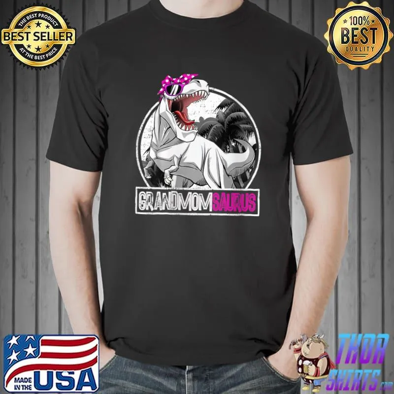 Best Grandmomsaurus T rex Dinosaur GrandmomSaurus Mother's Day T-shirt