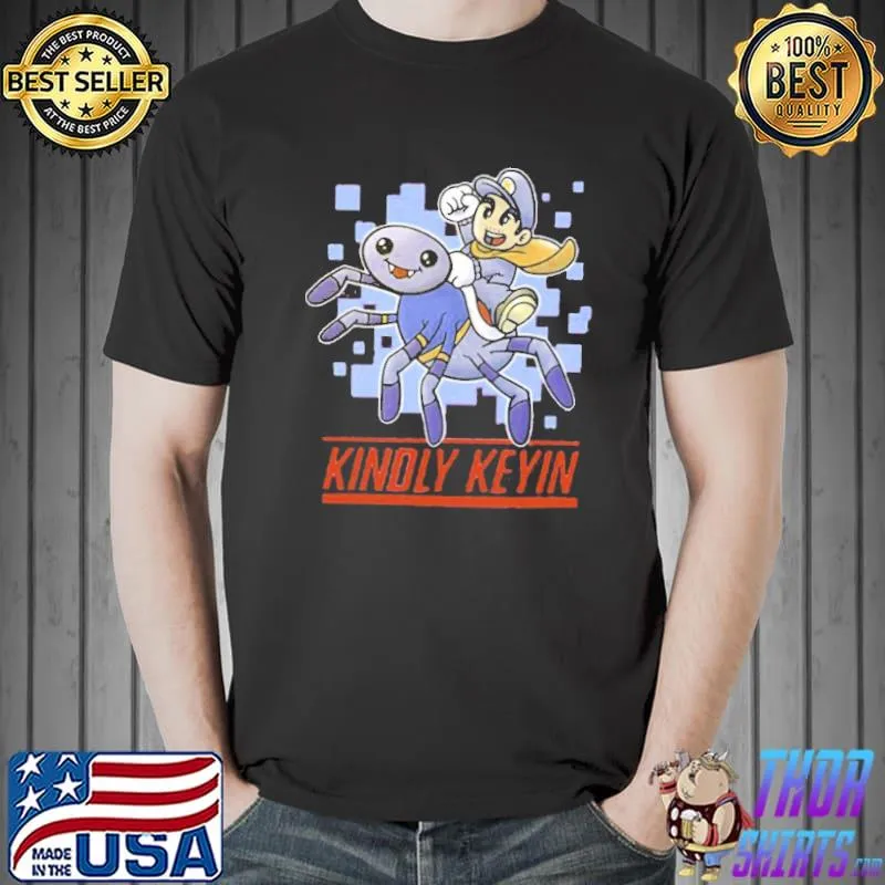Best Kindly Keyin Unisex T-Shirt