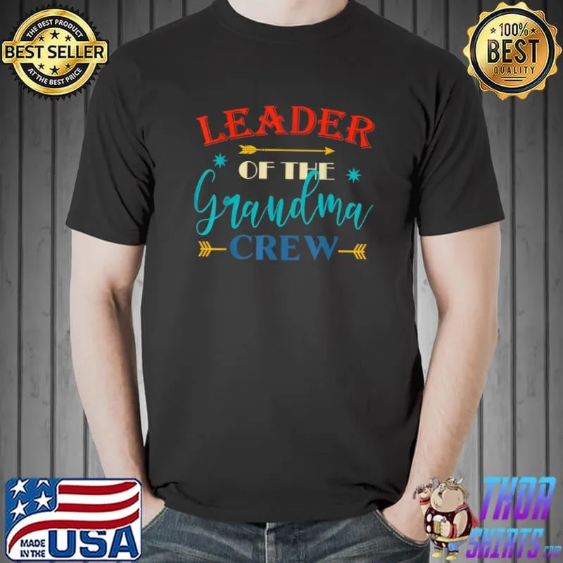 Best Leader of The Grandma Crew Birthday Squad Matching Family T-Shirt Unisex