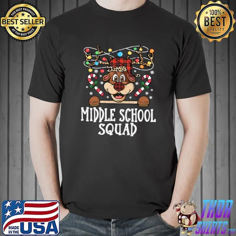Best Middle School Squad Reindeer Christmas Teacher squad Xmas T-Shirt Unisex