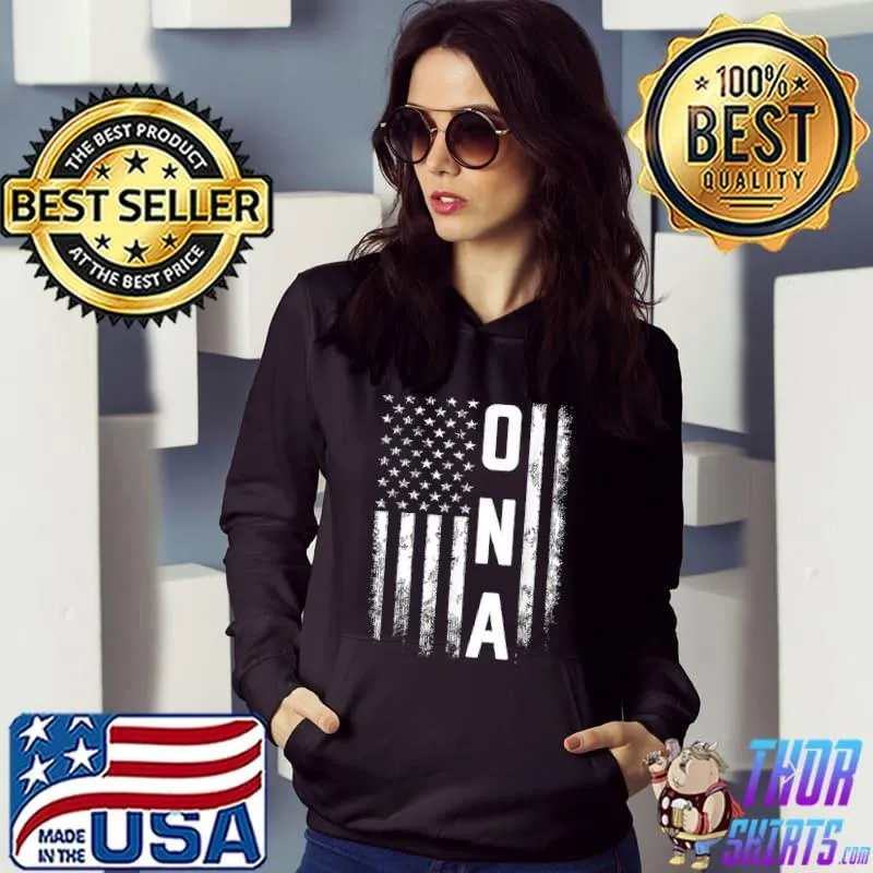 Best Ona Gift America Flag Gift For Women Mother's Day Funny T-Shirt Hoodie