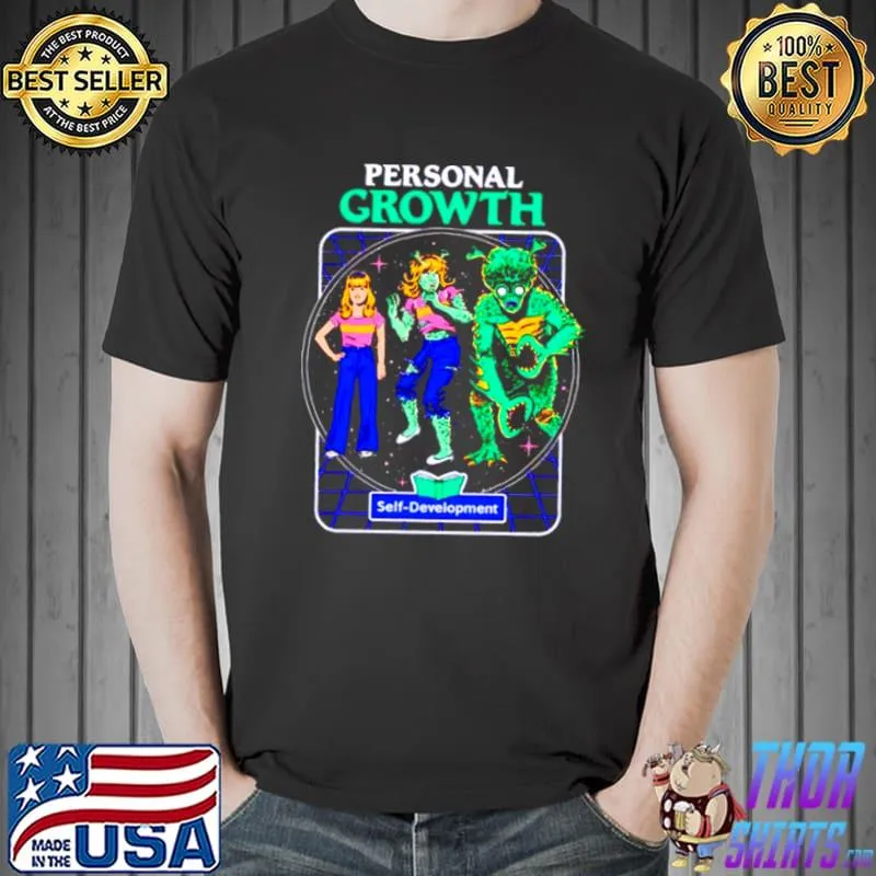 Best Personal growth self development shirt